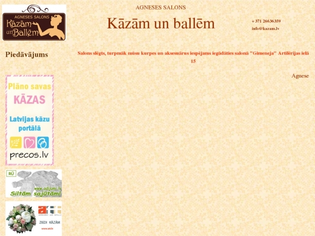Agneses salons, Mokija, SIA